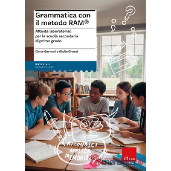 Grammatica con il metodo Ram®. Attività laboratoriali per la scuola secondaria di primo grado