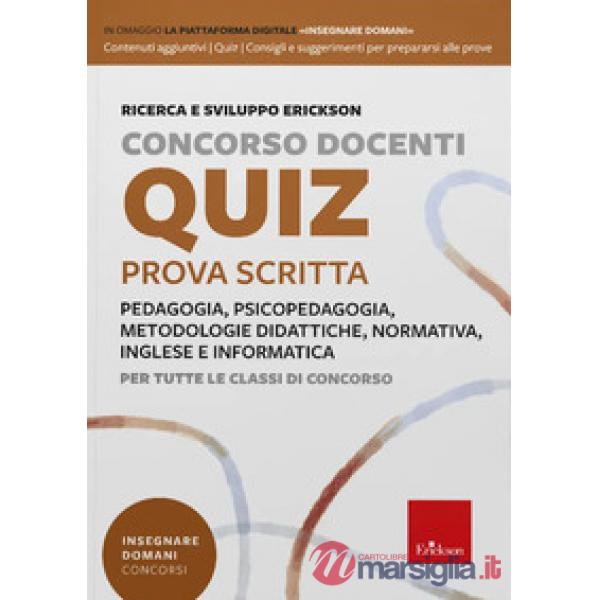 Concorso docenti. Quiz per la prova scritta. Per tutte le classi di concorso. Con accesso alla piattaforma online Insegnare doma