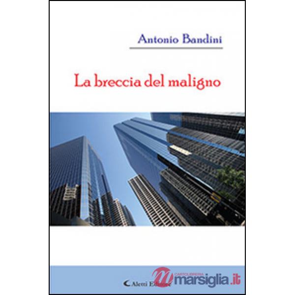 Breccia del maligno (La)