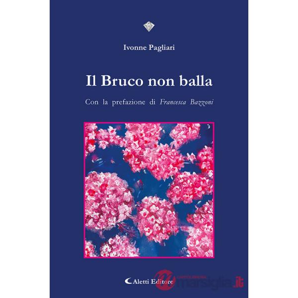 Bruco non balla (Il)