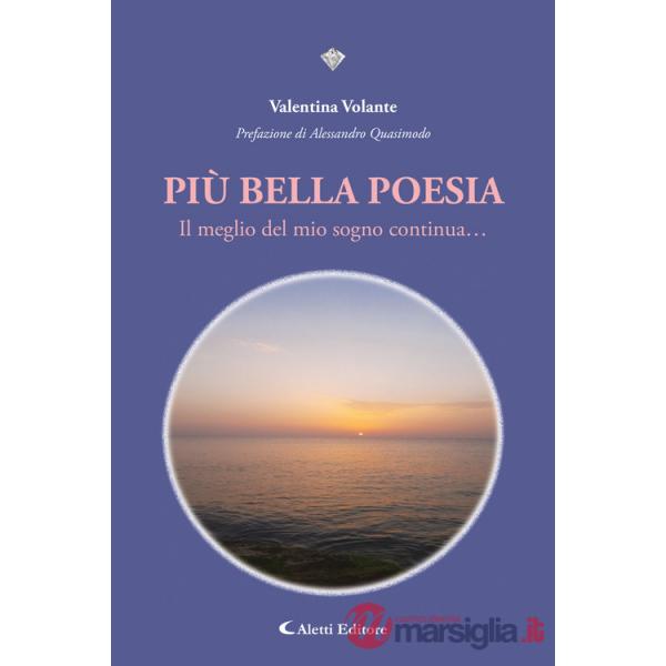Più bella poesia. Il meglio del mio sogno continua...