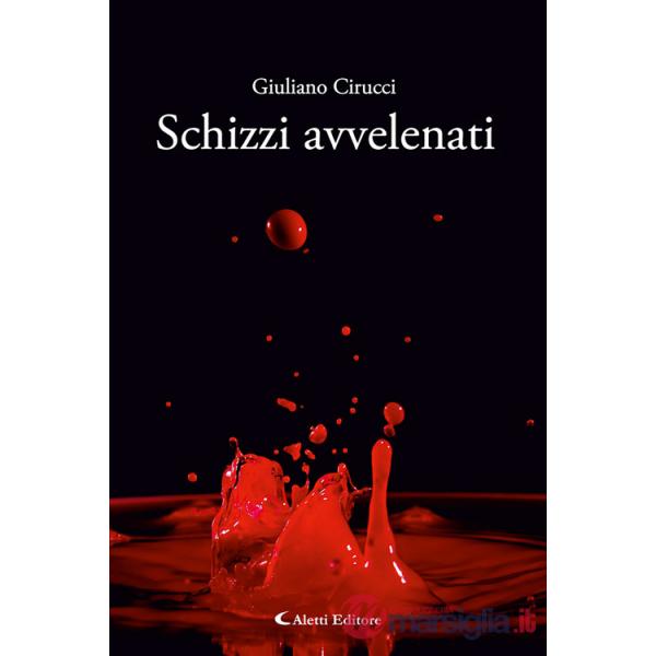 Schizzi avvelenati