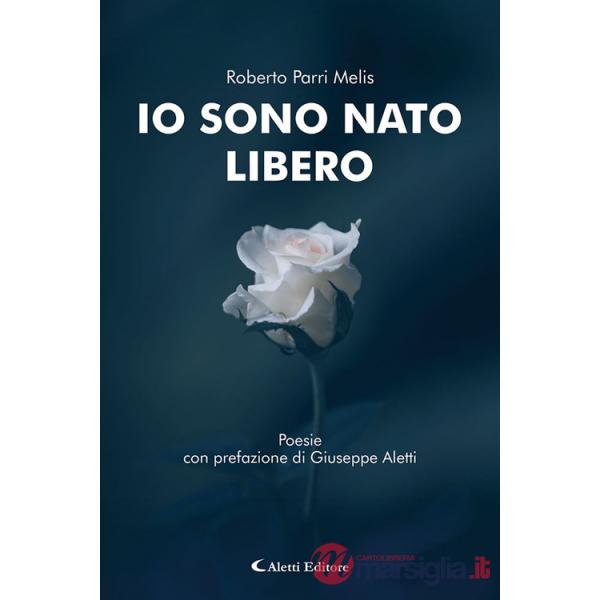 Io sono nato libero