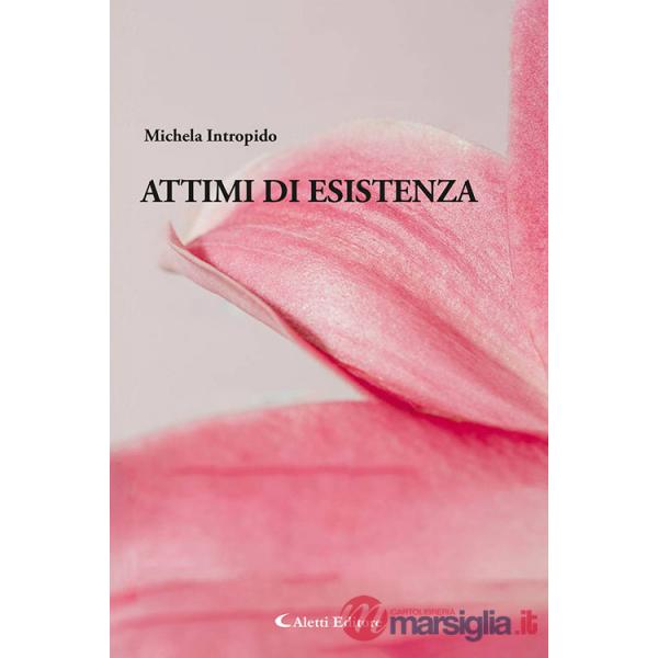 Attimi di esistenza