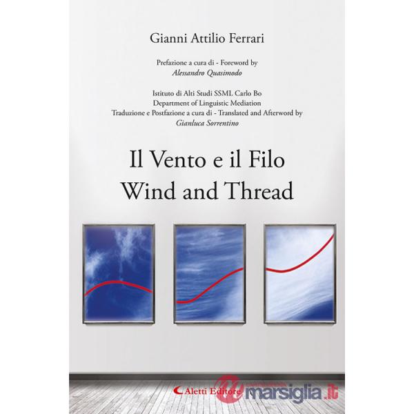 Vento e il filo-Wind and thread. Ediz. bilingue (Il)