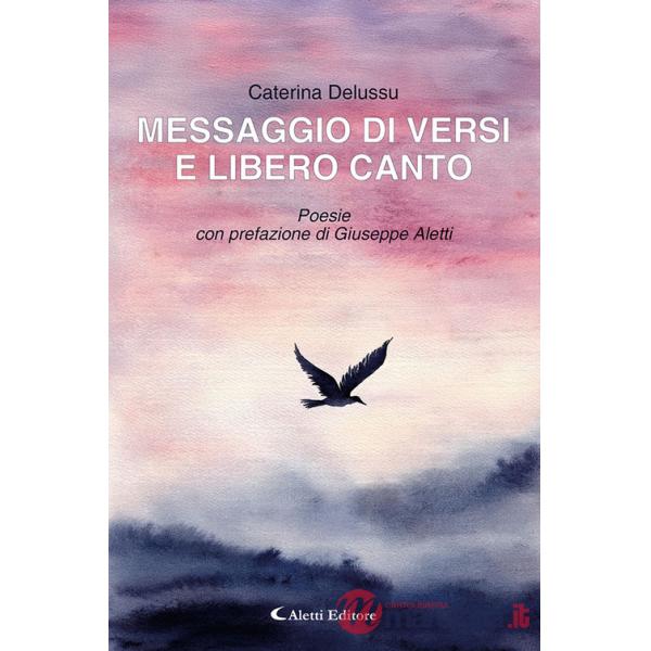 Messaggio di versi e libero canto