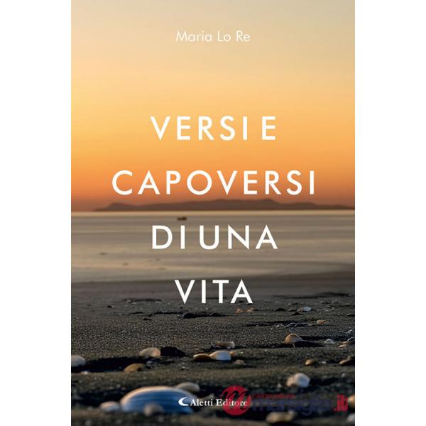 Versi e capoversi di una vita