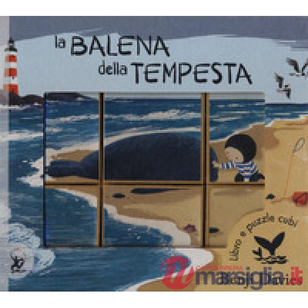 Balena della tempesta. Libro puzzle. Ediz. a colori (La)