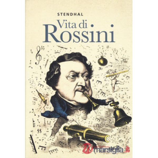 Vita di Rossini