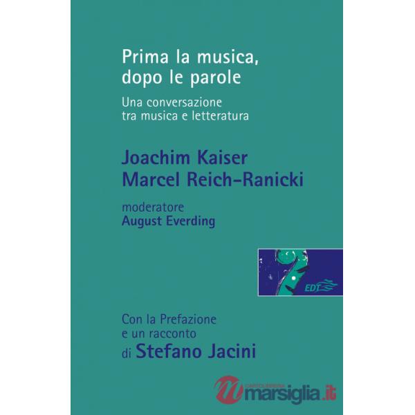 Prima la musica, dopo le parole. Una conversazione tra musica e letteratura