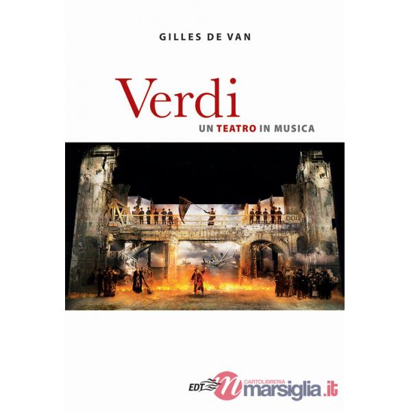 Verdi. Un teatro in musica