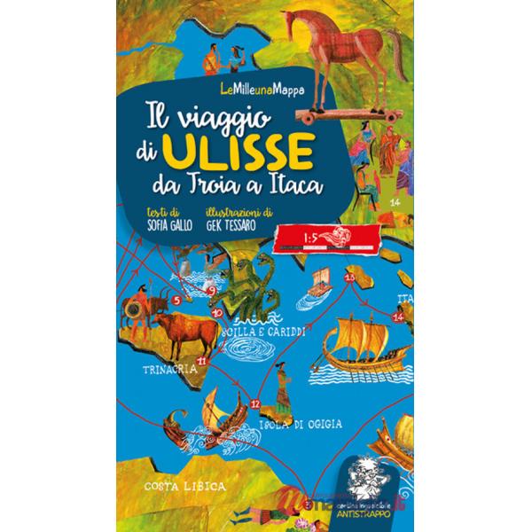Viaggio di Ulisse. Da Troia a Itaca. Ediz. a colori (Il)