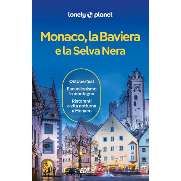 Monaco, la Baviera e la Selva Nera