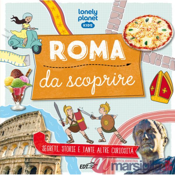 Roma da scoprire. Ediz. illustrata