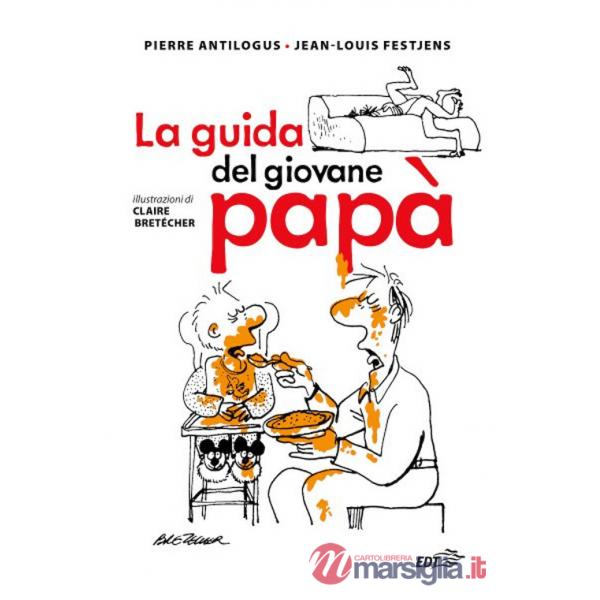 Guida del giovane papà (La)