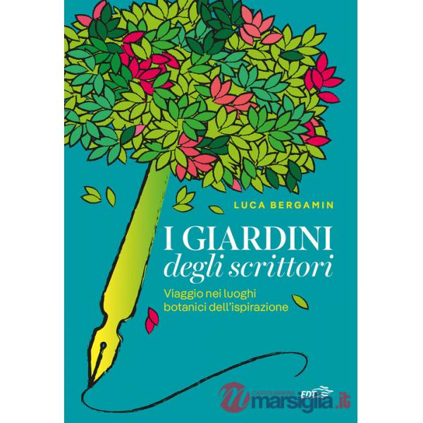 Giardini degli scrittori. Viaggio nei luoghi botanici dell'ispirazione (I)