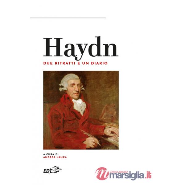 Haydn. Due ritratti e un diario