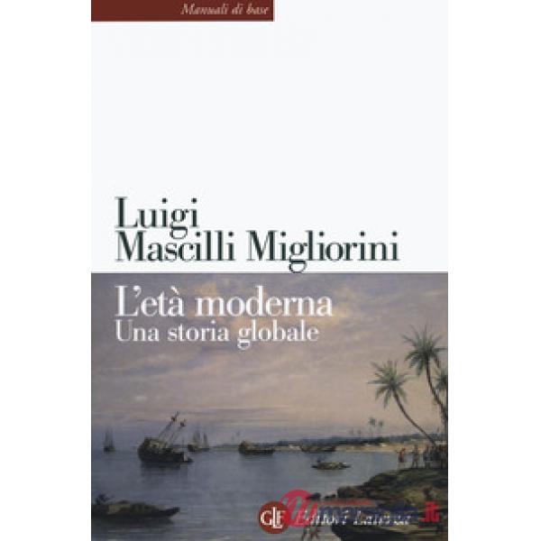 Età moderna. Una storia globale (L')