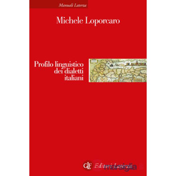 Profilo linguistico dei dialetti italiani. Nuova ediz.