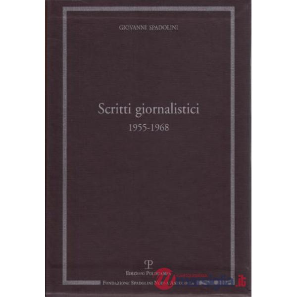 Scritti giornalistici. Vol. 4: Il Resto del Carlino 1955-1968