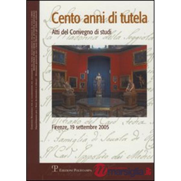Cento anni di tutela