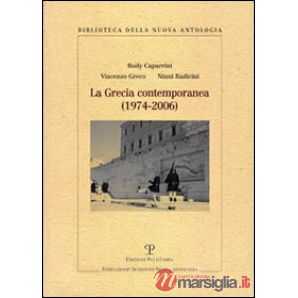 Grecia contemporanea (1974-2006) (La)