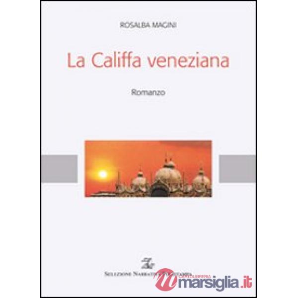 Califfa veneziana (La)
