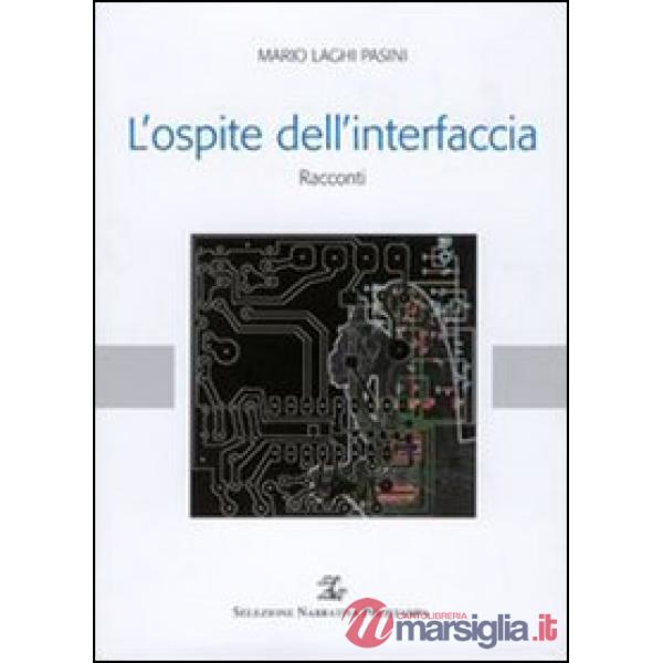 Ospite dell'interfaccia (L')