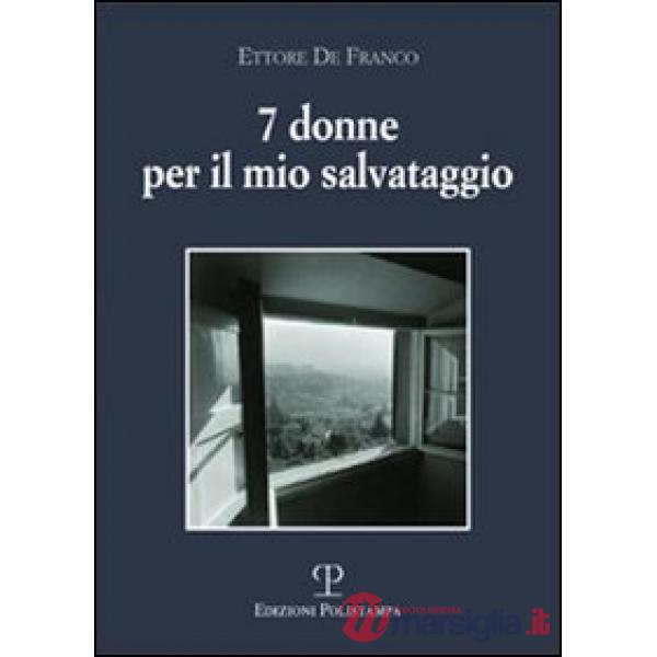 Sette donne per il mio salvataggio