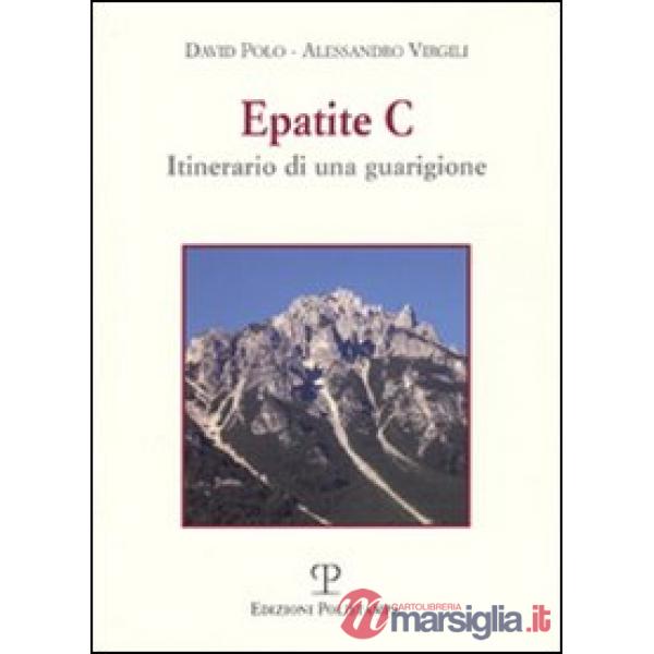 Epatite C. Itinerario di una guarigione
