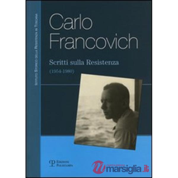 Scritti sulla Resistenza (1954-1980)