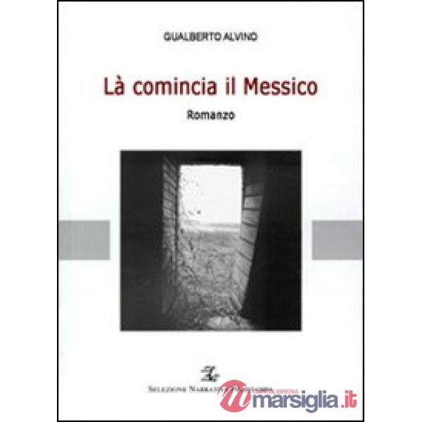 Là comincia il Messico