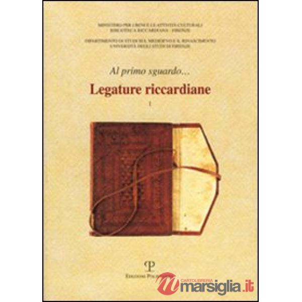 Legature riccardiane. Vol. 1