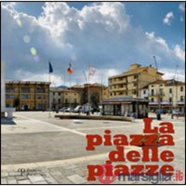 Piazza delle piazze (La)