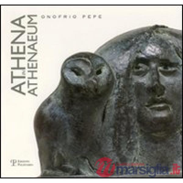 Athena in Athenaum. Onofrio Pepe