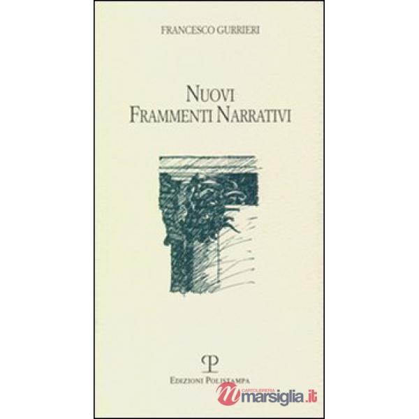 Nuovi frammenti narrativi