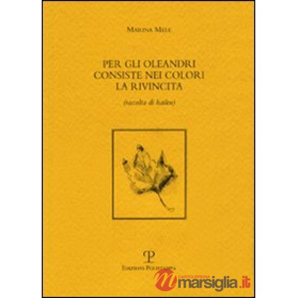 Per gli oleandri consiste nei colori la rivincita