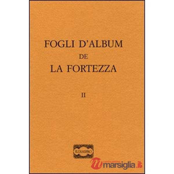 Fogli d'album de «La fortezza». Vol. 2