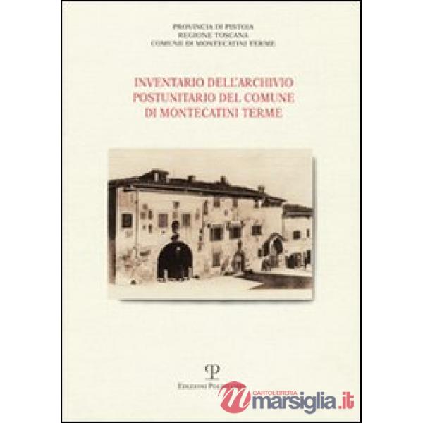Inventario dell'Archivio storico postunitario del Comune di Montecatini Terme
