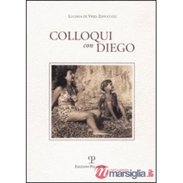 Colloqui con Diego