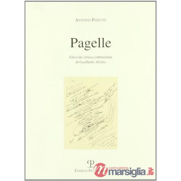 Pagelle commentata. Ediz. critica