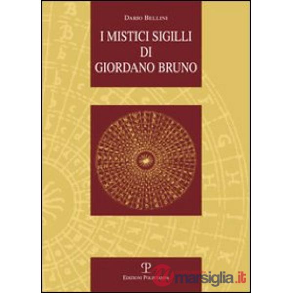 Mistici sigilli di Giordano Bruno (I)