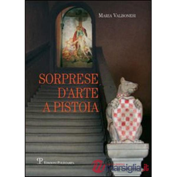 Sorprese d'arte a Pistoia