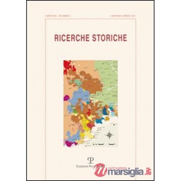 Ricerche storiche (2011). Vol. 1