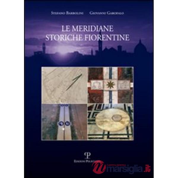 Meridiane storiche fiorentine (Le)