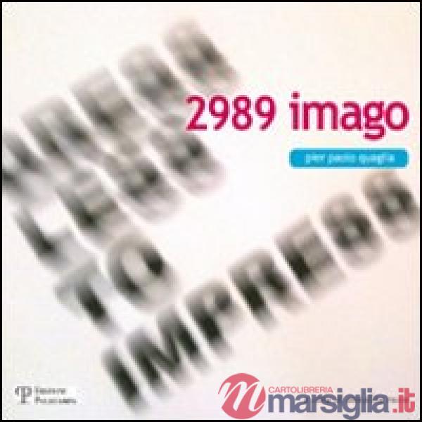 2989 imago. Ediz. illustrata