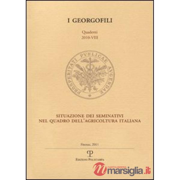 Situazione dei seminativi nel quadro dell'agricoltura italiana