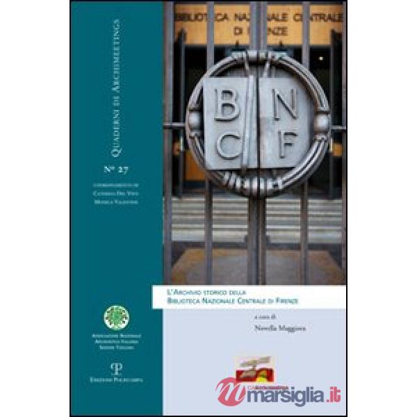 Archivio storico della biblioteca nazionale centrale di Firenze (L')