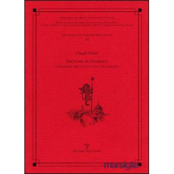 Souvenir de Florence. L'immagine della città nell'Ottocento. Ediz. illustrata