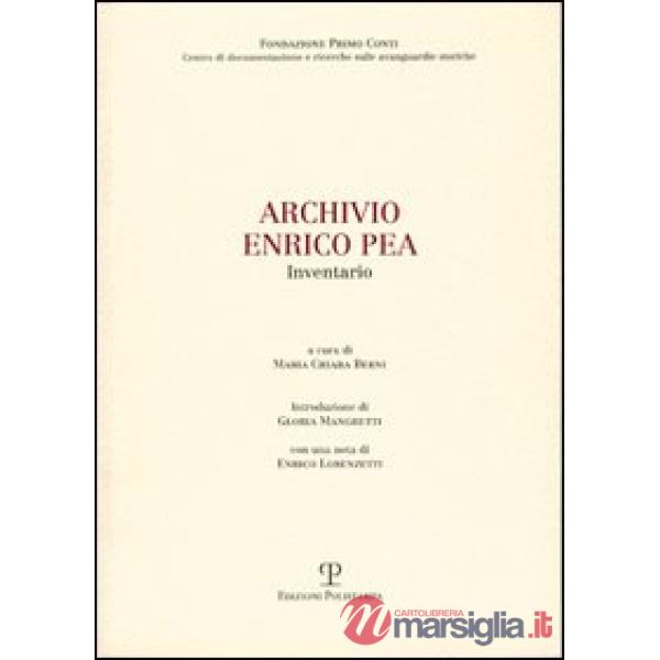 Archivio Enrico Pea. Inventario